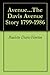 Avenue...The Davis Avenue Story 1799-1986: It began with an old Spanish trail...