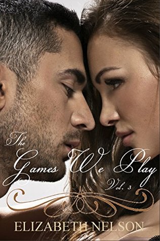 The Games We Play Vol. 3 (The Games We Play Series)