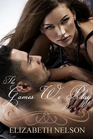 The Games We Play Vol. 4 (The Games We Play Series)