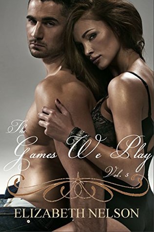 The Games We Play Vol. 5 (The Games We Play Series)