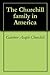 The Churchill family in America