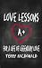 Love Lessons: For a Life of...