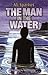 The Man in the Water
