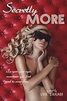 Secretly More