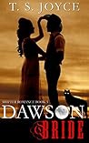 Dawson Bride by T.S. Joyce