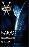 Karac by T.J. Yelden Karac by T.J. Yelden
