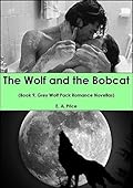 The Wolf and the Bobcat