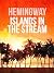 Islands in the Stream
