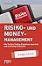 Risiko- und Money-Management simplified: Wie Sie Ihre Tradingsergebnisse dauerhaft und nachhaltig verbessern (German Edition)