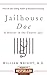 Jailhouse Doc: A Doctor in ...