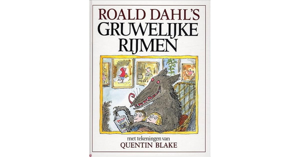 Roald Dahl's gruwelijke rijmen by Roald Dahl