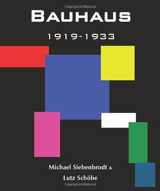 Bauhaus: 1919-1933 Weimar-Dessau-Berlin (PARKSTONE) (French Edition)