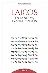 Laicos en la nueva evangelización (Spanish Edition)