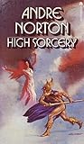 High Sorcery by Andre Norton