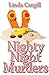 Nighty Night Murders