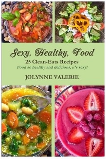 Capa do Livro Sexy, Healthy, Food - 25 Clean-eats, Gluten-free Recipes