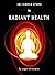 101 Simple Steps to Radiant Health by Logan Christopher