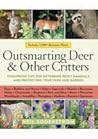 Outsmarting Deer & Other Critters: Foolproof Tips for Deterring Pesky Mammals and Protecting Your Ya