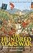 A Brief History of the Hundred Years War by Mr Desmond Seward