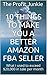 10 things to make you a better Amazon FBA seller: What I used to exceed $20,000 in sales per month