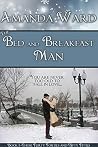Book cover for The Bed and Breakfast Man (Those Flirty Forties and Nifty Fifties Book 1)