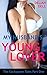My Husband's Young Lover: My Life As A Cuckquean (The Cuckquean Tales Book 1)