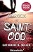 Sidekick to Saint Odd by Katherine R. Miller