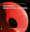 Handbok i kvalitativa metoder by Göran Ahrne