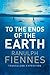 To the Ends of the Earth