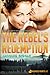 The Rebel's Redemption (Wou...