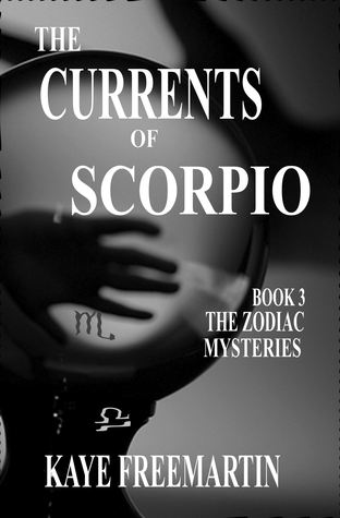 The Currents of Scorpio (The Zodiac Mysteries Book 3)