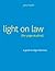 Light on Law For Yoga Studios: A Guide To Legal Wellness