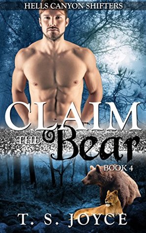 Claim the Bear (Hells Canyon Shifters, #4)