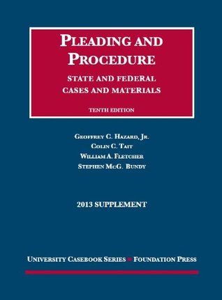 Cases and Materials on Pleading and Procedure: State and Federal, 2012 Supplement