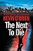 The Next To Die