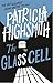 The Glass Cell
