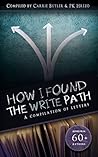 How I Found the Write Path by Carrie Butler