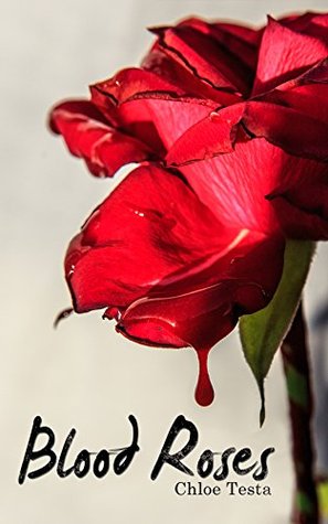 Blood Roses