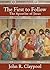 The First to Follow: The Apostles of Jesus