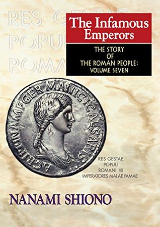 The Infamous Emperors - The Story of the Roman People vol. VII (Kindle Edition)