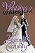 Wedding a Warrior