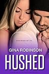 Hushed by Gina Robinson