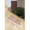 Invisible Neighbors by Lara Hammes
