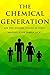 The Chemical Generation - Are the HIDDEN toxins in food making your family sick?
