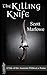 The Killing Knife (A Tale o...