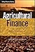 Agricultural Finance: From ...