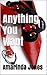 Anything You Want