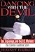Dancing with the Devil