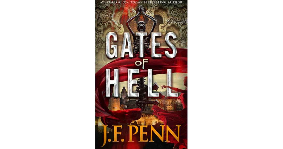 Gates of Hell by J.F. Penn