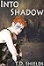 Into Shadow (Shadow and Light, #1)